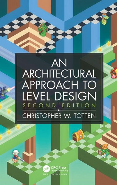 Architectural Approach to Level Design Architectural Approach to Level Design