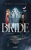 Darkthorn Archives 1: Bite the Bride (eBook, ePUB) Darkthorn Archives 1: Bite the Bride (eBook, ePUB)
