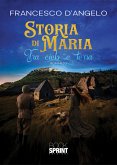 Storia di Maria (eBook, PDF) Storia di Maria (eBook, PDF)