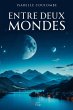Entre deux mondes (eBook, ePUB) - Bild 1