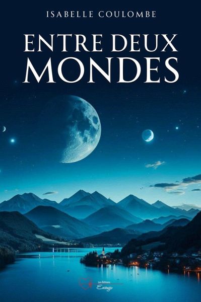 Entre deux mondes (eBook, ePUB) Entre deux mondes (eBook, ePUB)