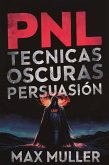 PNL técnicas oscuras de persuasión (eBook, ePUB)