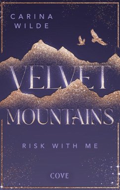 Cover Risk With Me / Velvet Mountains Bd.1 (eBook, ePUB)