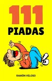 111 Piadas (eBook, ePUB) 111 Piadas (eBook, ePUB)