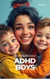 Homeschooling ADHD Boys (eBook, ePUB) Homeschooling ADHD Boys (eBook, ePUB)