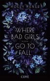 Where Bad Girls go to Fall / Good Girls Bd.2 (eBook, ePUB)