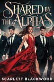 Shared by the Alphas (eBook, ePUB)