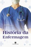 História da Enfermagem (eBook, ePUB) História da Enfermagem (eBook, ePUB)