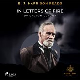 B. J. Harrison Reads In Letters of Fire (MP3-Download) B. J. Harrison Reads In Letters of Fire (MP3-Download)