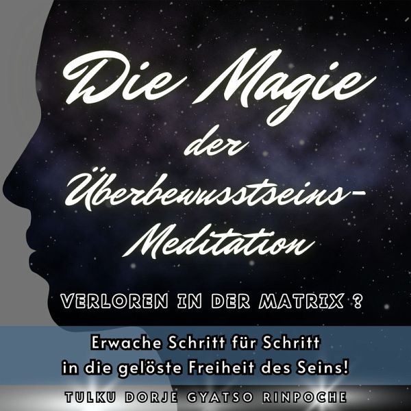 Die Magie der Überbewusstseins-Meditation (MP3-Download) Die Magie der Überbewusstseins-Meditation (MP3-Download)