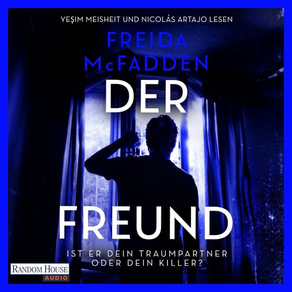 Der Freund – Ist er dein Traumpartner oder dein Killer? (MP3-Download) Der Freund – Ist er dein Traumpartner oder dein Killer? (MP3-Download)