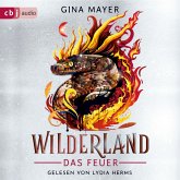 Das Feuer / Wilderland Bd.2 (MP3-Download)