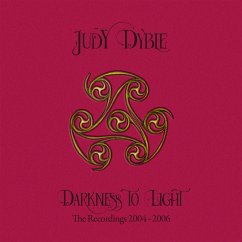 Cover Darkness To Light - The Recordings 2004-2006