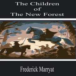 The Children of the New Forest (MP3-Download) - Marryat, Frederick