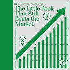 The Little Book That Still Beats the Market: Book Summary & Analysis (MP3-Download)
