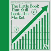 The Little Book That Still Beats the Market: Book Summary & Analysis (MP3-Download) The Little Book That Still Beats the Market: Book Summary & Analysis (MP3-Download)