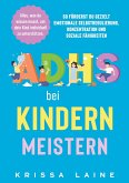 ADHS bei Kindern meistern: Alles, was du wissen musst, um dein Kind individuell zu unterstützen