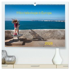 Münzteleskope in Europa (hochwertiger Premium Wandkalender 2026 DIN A2 quer), Kunstdruck in Hochglanz