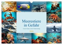 Meerestiere in Gefahr - Unsere Ozeane, unsere Verantwortung (Wandkalender 2026 DIN A3 quer), CALVENDO Monatskalender