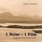 1 Reise - 1 Film England Schottland 2001