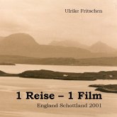 1 Reise - 1 Film England Schottland 2001 1 Reise - 1 Film England Schottland 2001