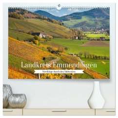 Landkreis Emmendingen - Streifzüge durch den Südwesten (hochwertiger Premium Wandkalender 2026 DIN A2 quer), Kunstdruck in Hochglanz