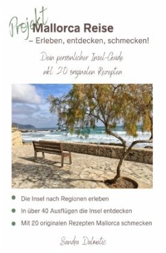 Projekt Mallorca Reise - Erleben, entdecken, schmecken! - Dalmatic, Sandra