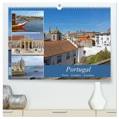 Portugal - Porto, Coimbra, Lissabon (hochwertiger Premium Wandkalender 2026 DIN A2 quer), Kunstdruck in Hochglanz Portugal - Porto, Coimbra, Lissabon (hochwertiger Premium Wandkalender 2026 DIN A2 quer), Kunstdruck in Hochglanz