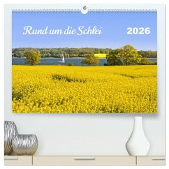 Rund um die Schlei (hochwertiger Premium Wandkalender 2026 DIN A2 quer), Kunstdruck in Hochglanz