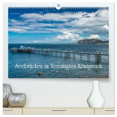 Seebrücken im Vereinigten Königreich (hochwertiger Premium Wandkalender 2026 DIN A2 quer), Kunstdruck in Hochglanz