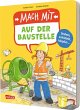 Mach mit - Auf der Baustelle - Bild 1