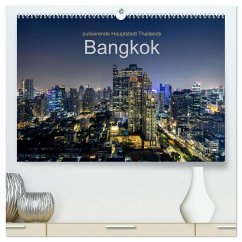 Bangkok - pulsierende Hauptstadt Thailands (hochwertiger Premium Wandkalender 2026 DIN A2 quer), Kunstdruck in Hochglanz Bangkok - pulsierende Hauptstadt Thailands (hochwertiger Premium Wandkalender 2026 DIN A2 quer), Kunstdruck in Hochglanz