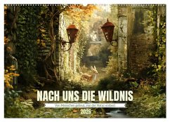 Nach uns die Wildnis (Wandkalender 2026 DIN A2 quer), CALVENDO Monatskalender