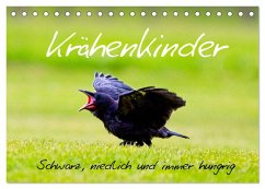 Krähenkinder - Schwarz, niedlich und immer hungrig (Tischkalender 2026 DIN A5 quer), CALVENDO Monatskalender Krähenkinder - Schwarz, niedlich und immer hungrig (Tischkalender 2026 DIN A5 quer), CALVENDO Monatskalender