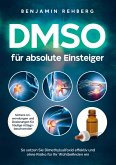 DMSO für absolute Einsteiger DMSO für absolute Einsteiger