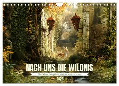 Nach uns die Wildnis (Wandkalender 2026 DIN A4 quer), CALVENDO Monatskalender
