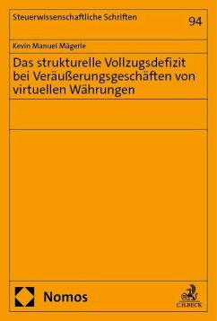 Cover Das strukturelle Vollzugsdefizit bei Veräußerungsgeschäften von virtuellen Währungen