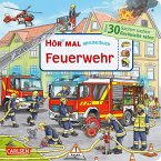 Hör mal (Soundbuch): Wimmelbuch: Feuerwehr