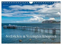 Seebrücken im Vereinigten Königreich (Wandkalender 2026 DIN A4 quer), CALVENDO Monatskalender Cover Seebrücken im Vereinigten Königreich (Wandkalender 2026 DIN A4 quer), CALVENDO Monatskalender