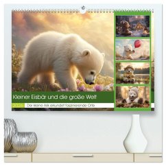 Kleiner Eisbär und die große Welt (hochwertiger Premium Wandkalender 2026 DIN A2 quer), Kunstdruck in Hochglanz Kleiner Eisbär und die große Welt (hochwertiger Premium Wandkalender 2026 DIN A2 quer), Kunstdruck in Hochglanz