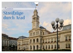 Streifzüge durch Arad (Wandkalender 2026 DIN A4 quer), CALVENDO Monatskalender Streifzüge durch Arad (Wandkalender 2026 DIN A4 quer), CALVENDO Monatskalender