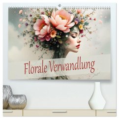 Florale Verwandlung (hochwertiger Premium Wandkalender 2026 DIN A2 quer), Kunstdruck in Hochglanz
