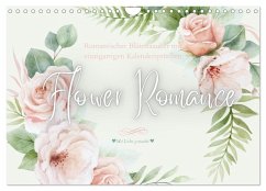 Flower Romance - Romantischer Blütenzauber (Wandkalender 2026 DIN A4 quer), CALVENDO Monatskalender Flower Romance - Romantischer Blütenzauber (Wandkalender 2026 DIN A4 quer), CALVENDO Monatskalender