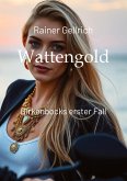 Wattengold Wattengold