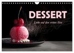 Dessert - Liebe auf den ersten Biss (Wandkalender 2026 DIN A4 quer), CALVENDO Monatskalender Dessert - Liebe auf den ersten Biss (Wandkalender 2026 DIN A4 quer), CALVENDO Monatskalender