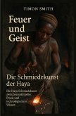 Feuer und Geist - Die Schmiedekunst der Haya