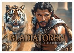 Gladiatoren - ein Leben für den Kampf (Wandkalender 2026 DIN A2 quer), CALVENDO Monatskalender Gladiatoren - ein Leben für den Kampf (Wandkalender 2026 DIN A2 quer), CALVENDO Monatskalender