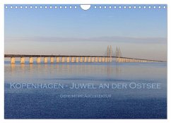Kopenhagen - Juwel an der Ostsee (Wandkalender 2026 DIN A4 quer), CALVENDO Monatskalender Kopenhagen - Juwel an der Ostsee (Wandkalender 2026 DIN A4 quer), CALVENDO Monatskalender