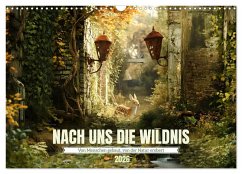 Nach uns die Wildnis (Wandkalender 2026 DIN A3 quer), CALVENDO Monatskalender