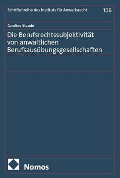 Die Berufsrechtssubjektivität von anwaltlichen Berufsausübungsgesellschaften Cover Die Berufsrechtssubjektivität von anwaltlichen Berufsausübungsgesellschaften